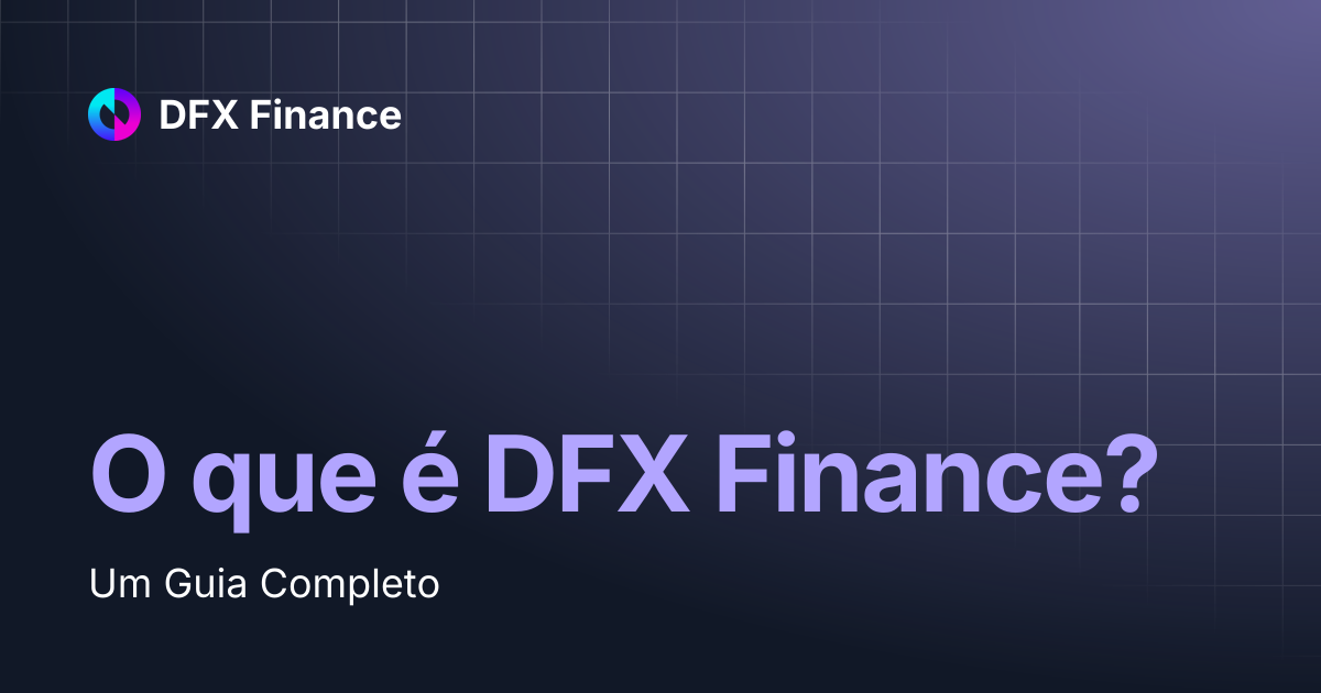 O que é DFX Finance? | DFX Finance